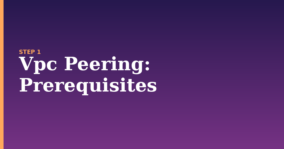 vpc peering illustration for: Prerequisites
