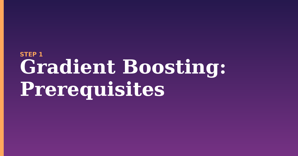 gradient boosting illustration for: Prerequisites
