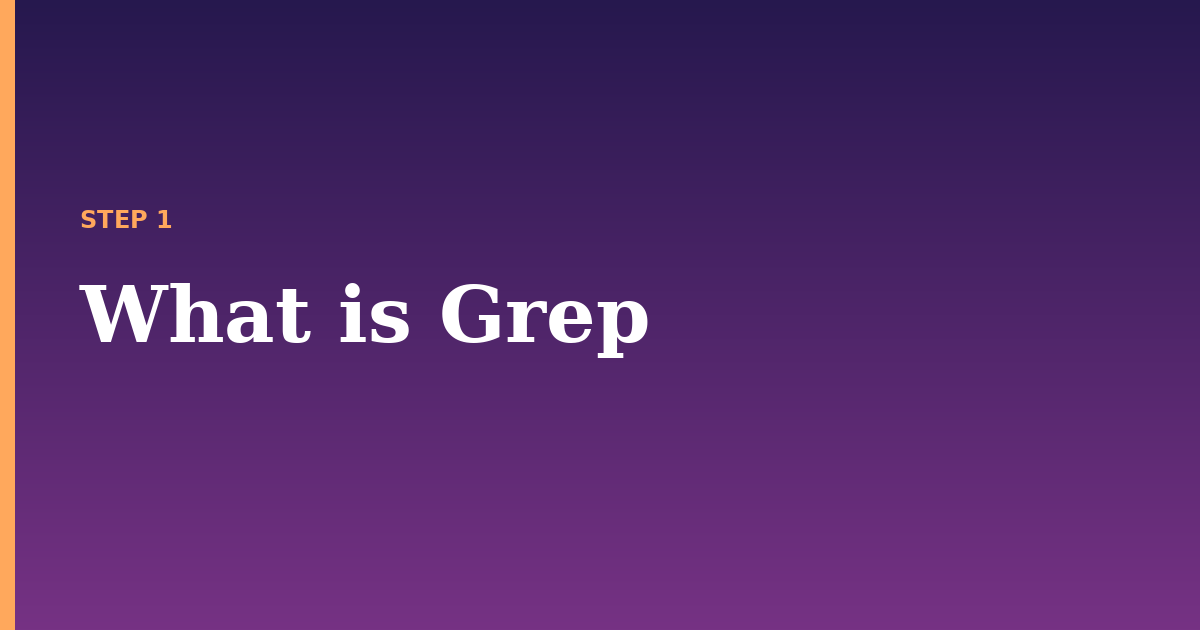 grep illustration for: What is Grep