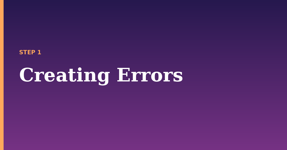 errors illustration for: Creating Errors