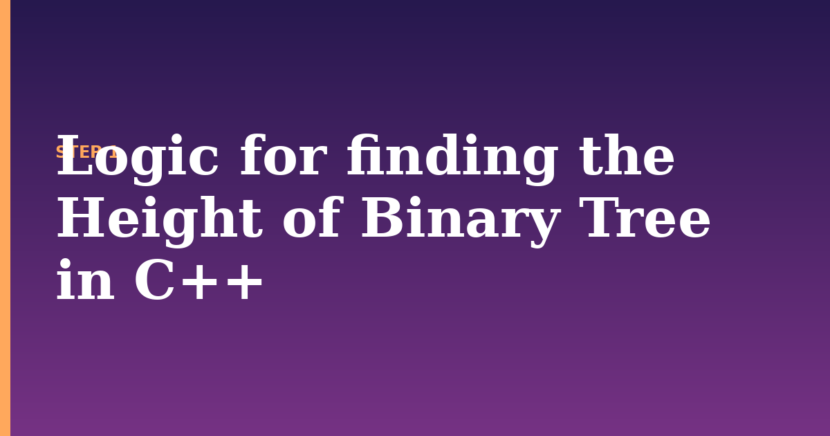 binary tree illustration for: Logic for finding the Height of Binary Tree in C++