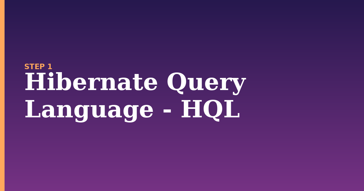 hibernate illustration for: Hibernate Query Language - HQL