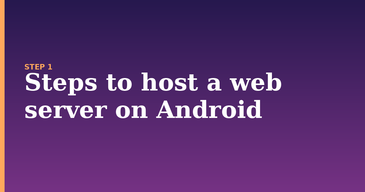 web illustration for: Steps to host a web server on Android