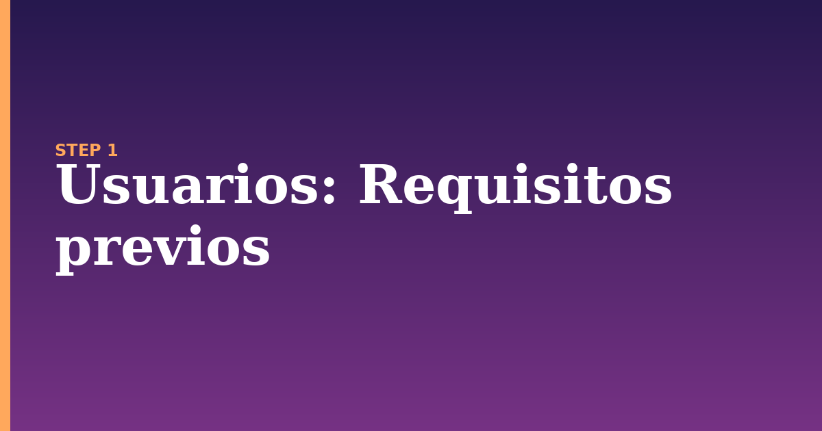 usuarios illustration for: Requisitos previos