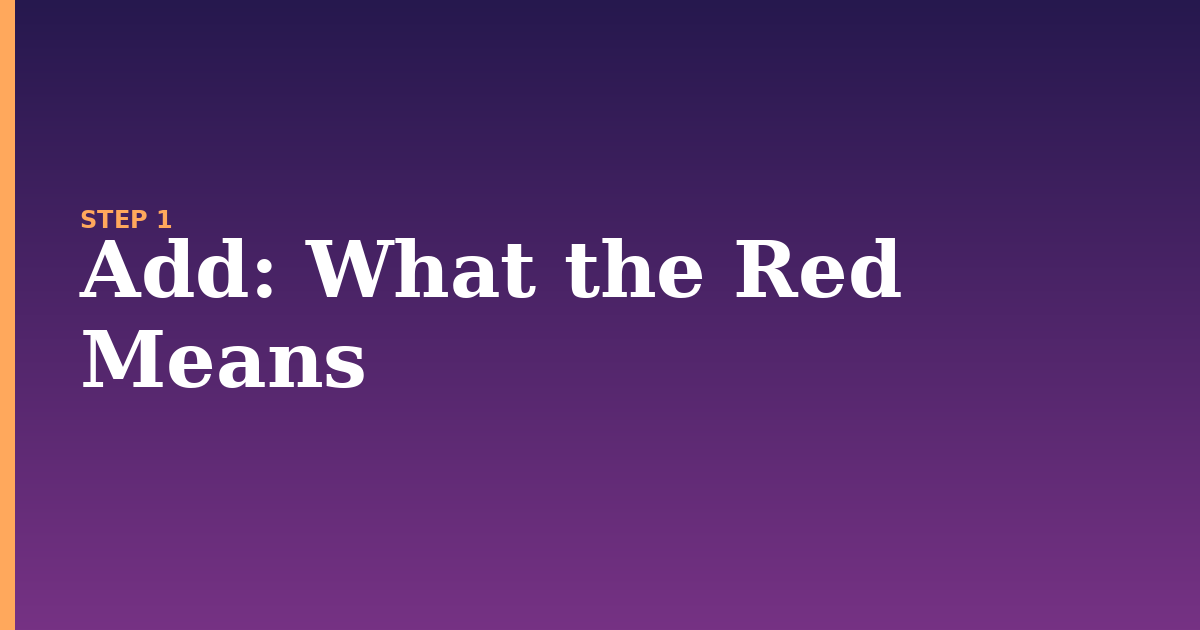 add illustration for: What the Red  Means