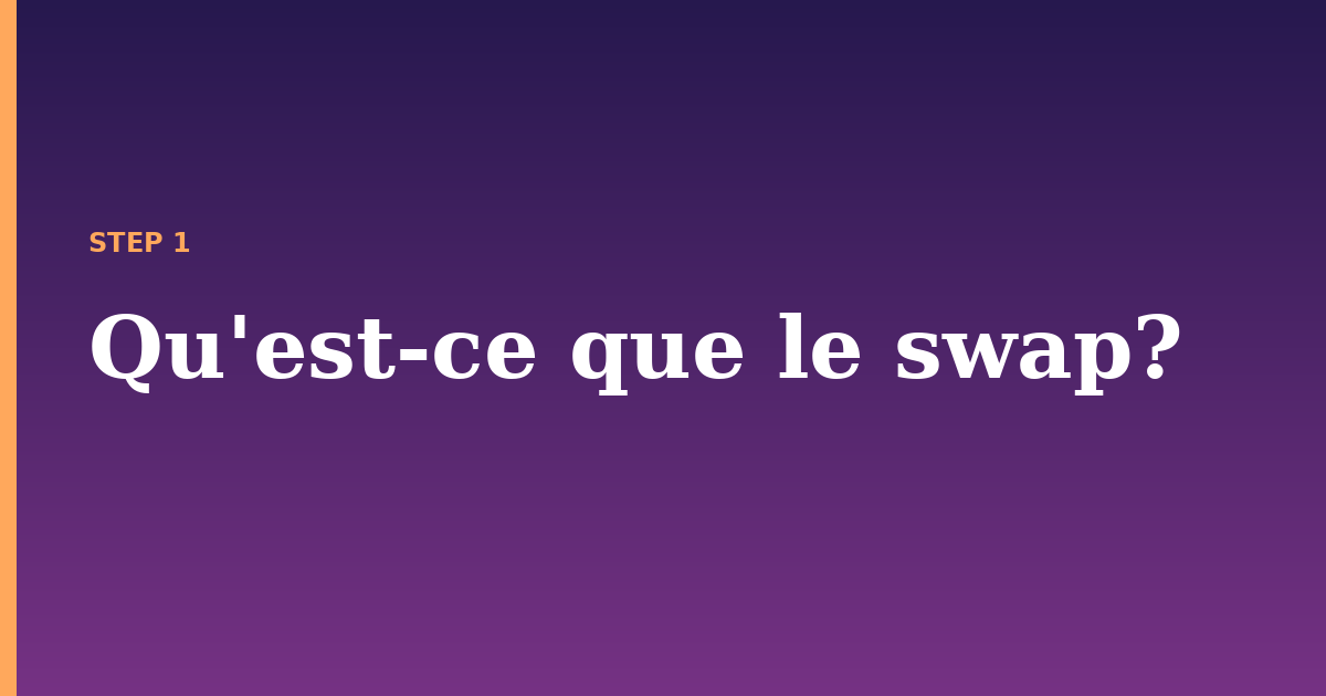 swap illustration for: Qu'est-ce que le swap?