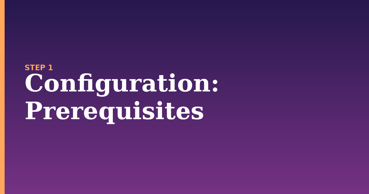 configuration illustration for: Prerequisites