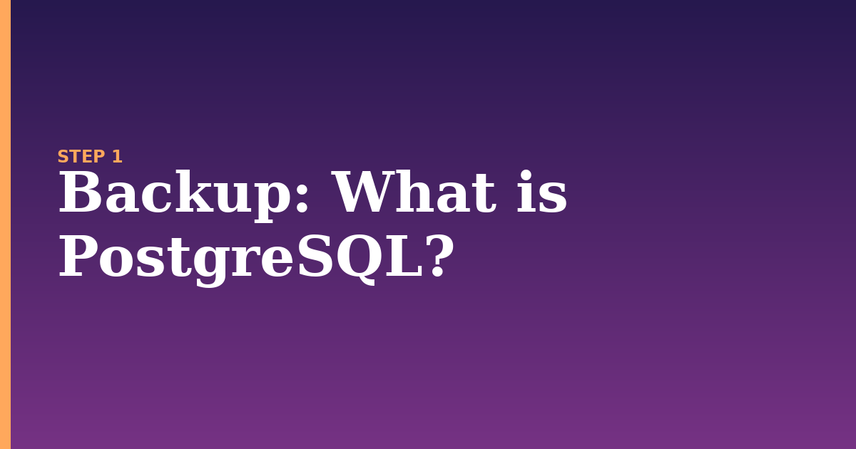 backup illustration for: What is PostgreSQL?
