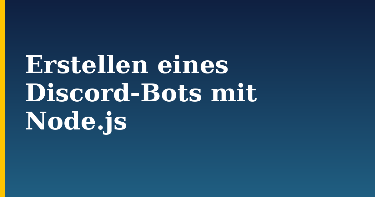 Erstellen eines Discord-Bots mit Node.js — step-by-step Javascript tutorial on Progressive Robot