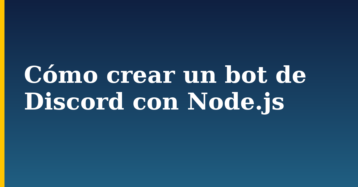 Cómo crear un bot de Discord con Node.js — step-by-step Javascript tutorial on Progressive Robot
