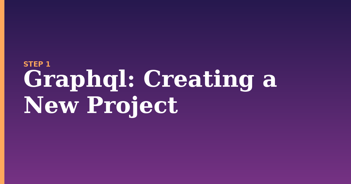 graphql illustration for: Creating a New Project