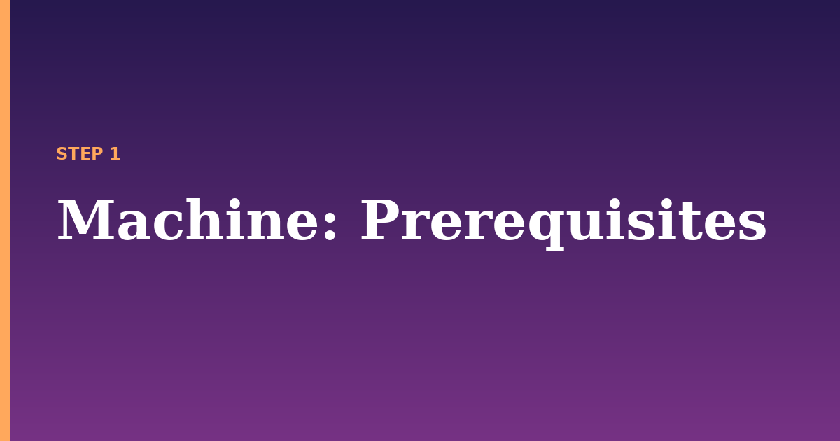 machine illustration for: Prerequisites