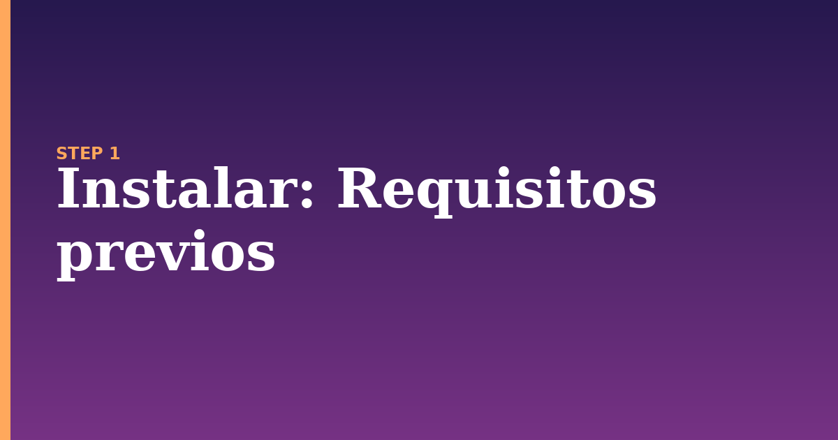 instalar illustration for: Requisitos previos