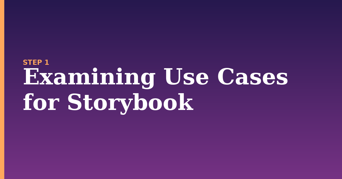 storybook illustration for: Examining Use Cases for Storybook