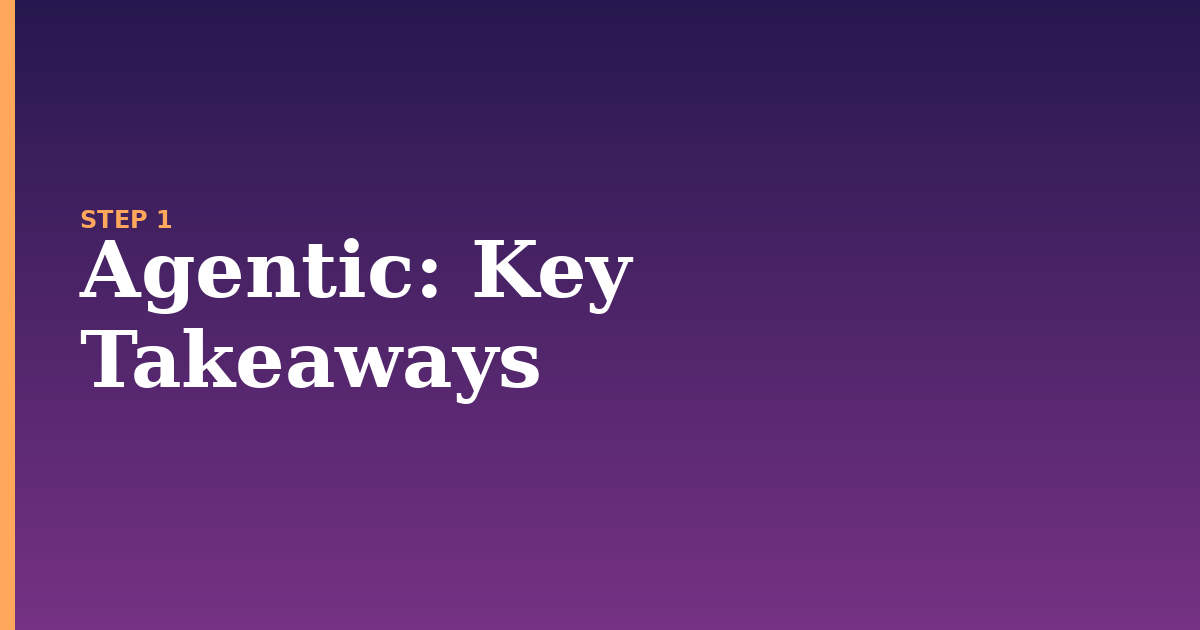 agentic illustration for: Key Takeaways