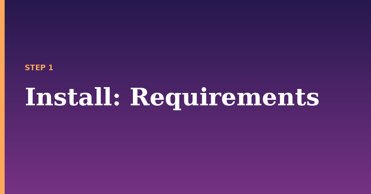install illustration for: Requirements