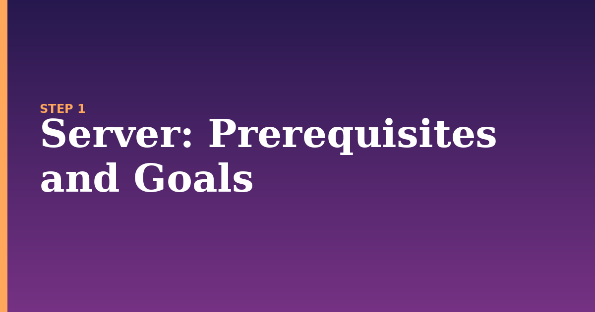 server illustration for: Prerequisites and Goals