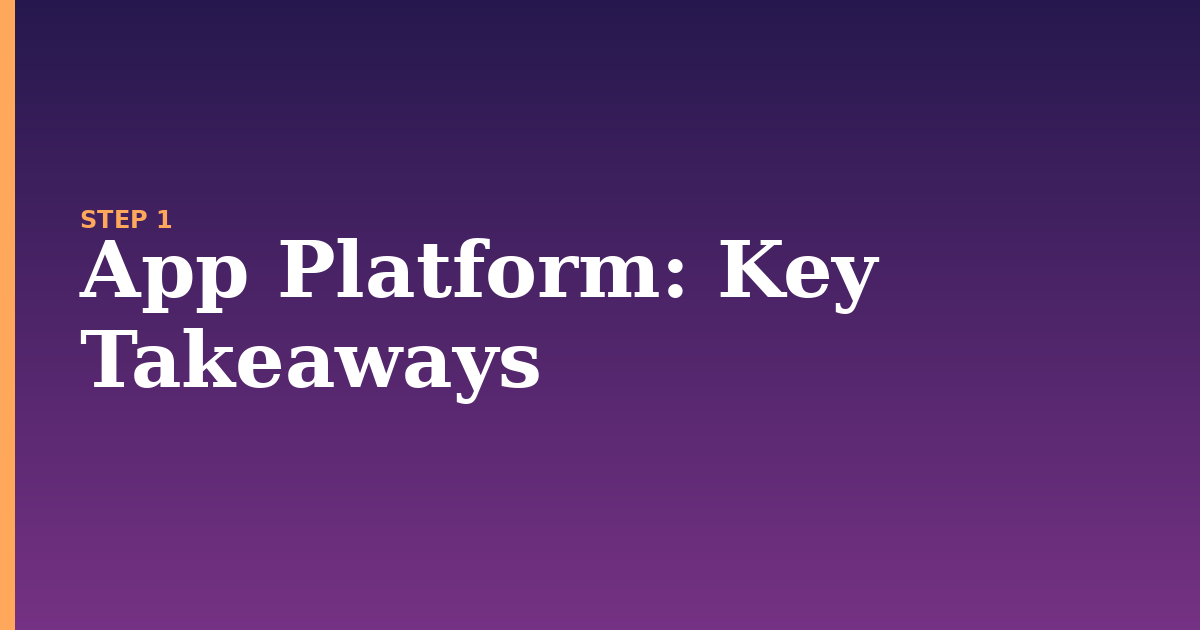 app platform illustration for: Key Takeaways