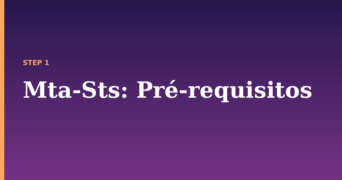 mta-sts illustration for: Pré-requisitos
