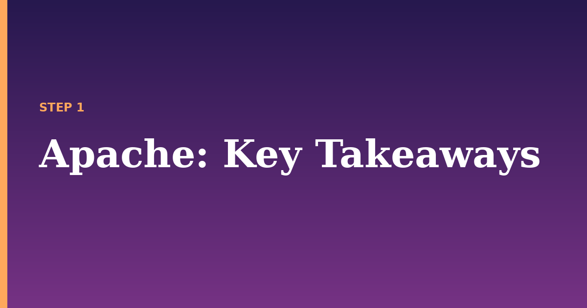 apache illustration for: Key Takeaways