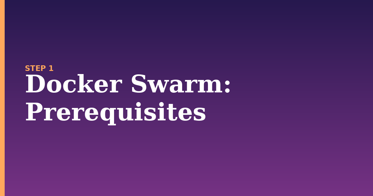 docker swarm illustration for: Prerequisites