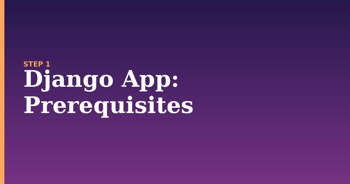 django app illustration for: Prerequisites