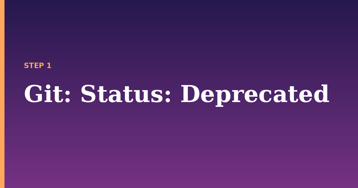 git illustration for: Status: Deprecated