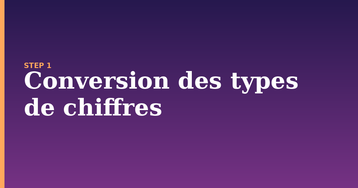 des illustration for: Conversion des types de chiffres