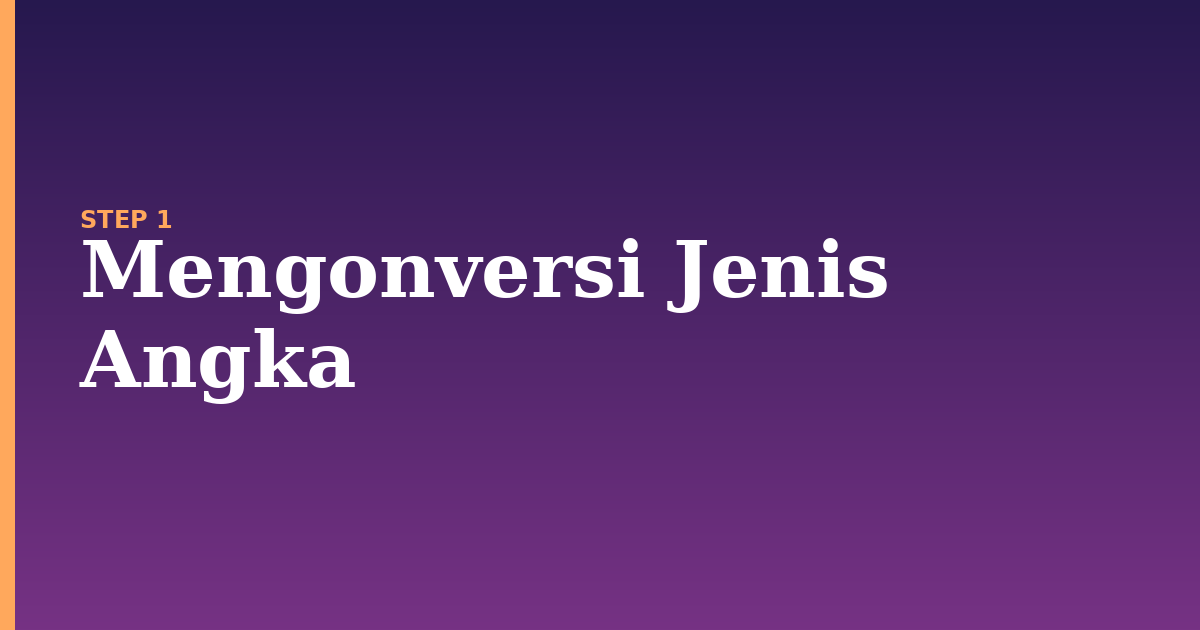 mengonversi illustration for: Mengonversi Jenis Angka