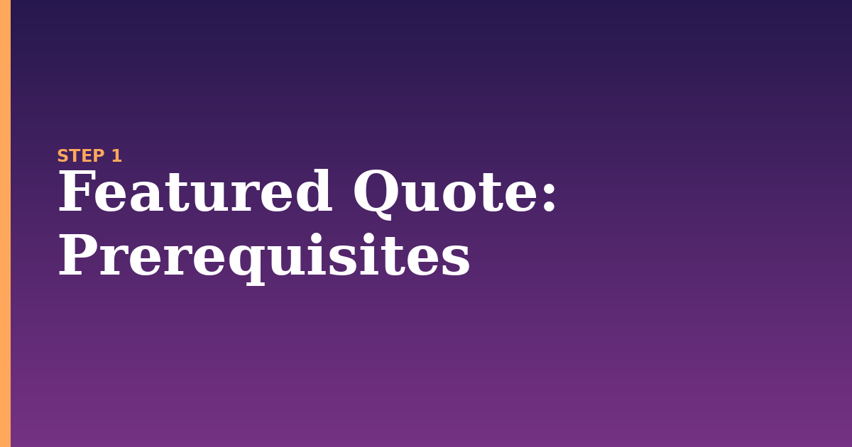 featured quote illustration for: Prerequisites
