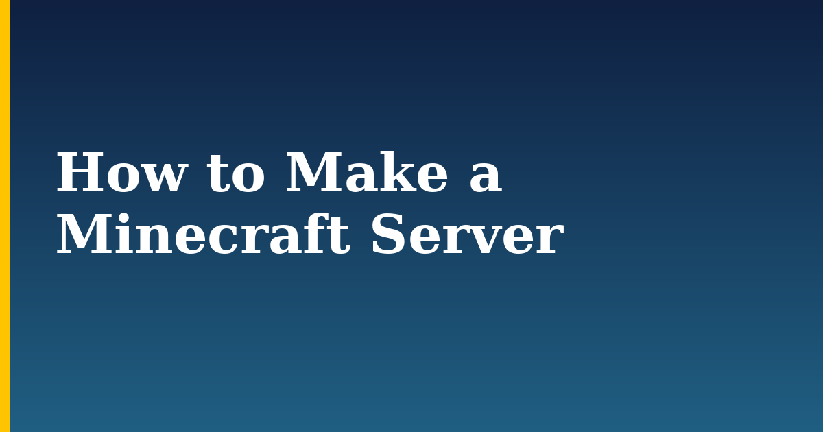 How to Make a Minecraft Server — step-by-step Linux tutorial on Progressive Robot