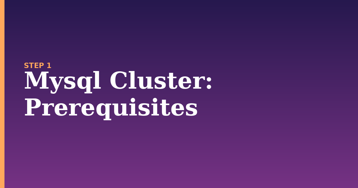 mysql cluster illustration for: Prerequisites