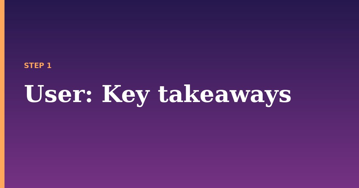 user illustration for: Key takeaways