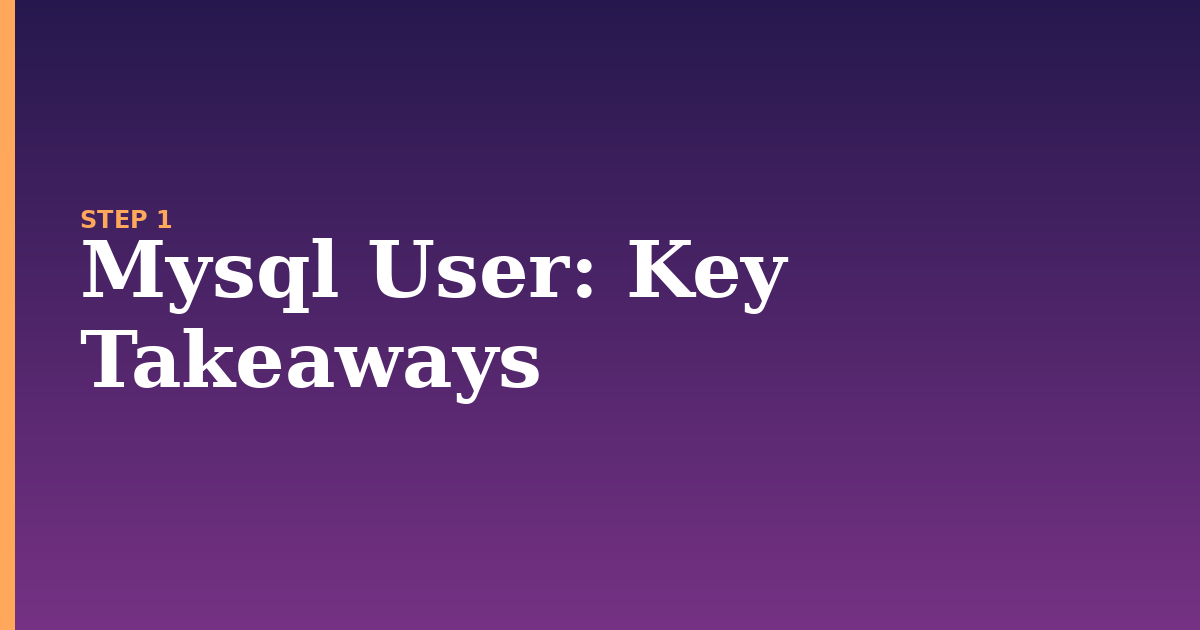 mysql user illustration for: Key Takeaways