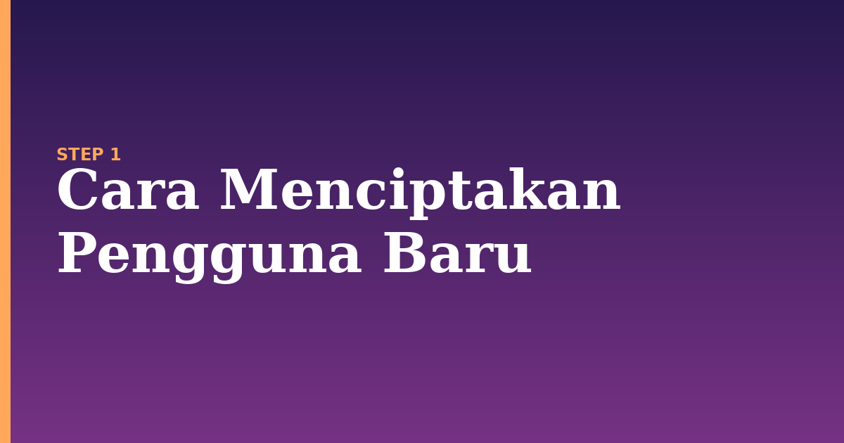 pengguna illustration for: Cara Menciptakan Pengguna Baru