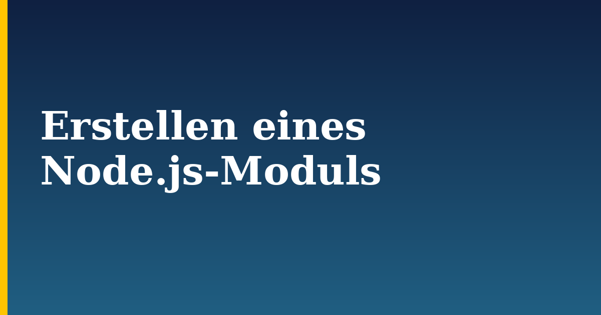 Erstellen eines Node.js-Moduls