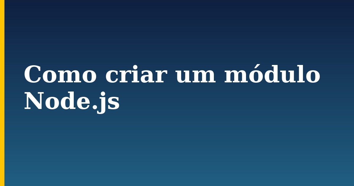 Como criar um módulo Node.js