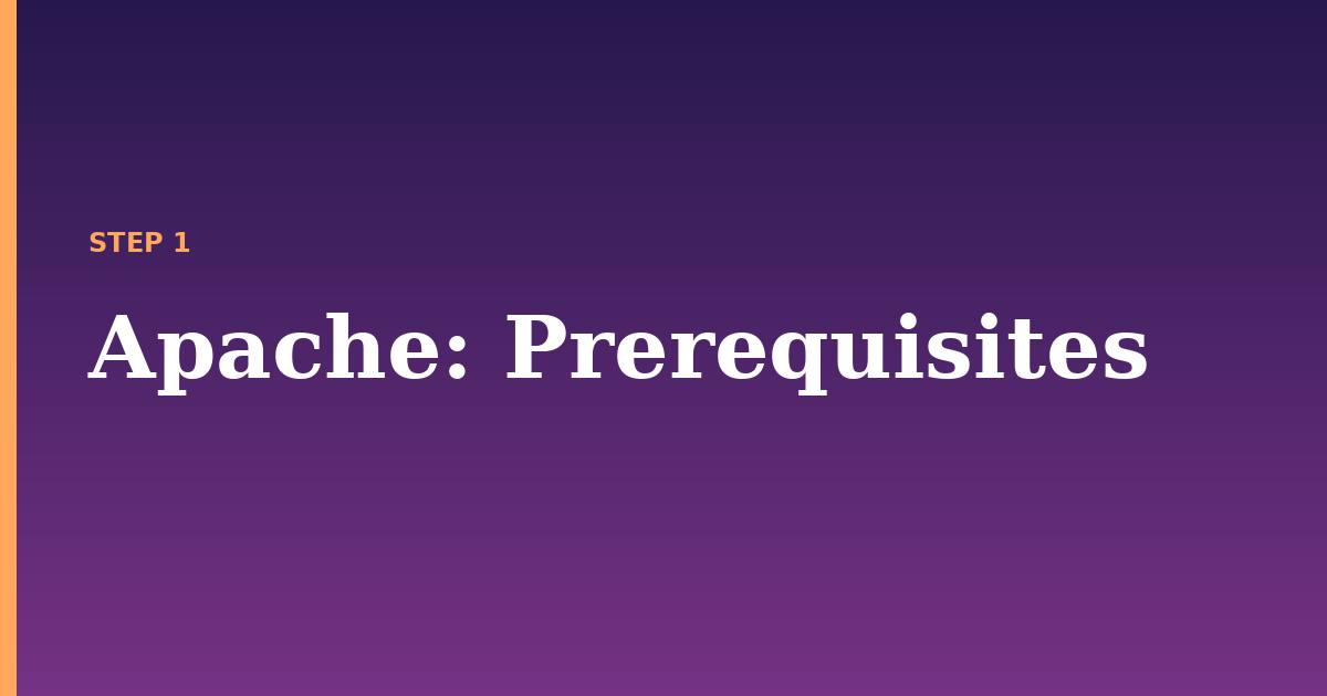 apache illustration for: Prerequisites