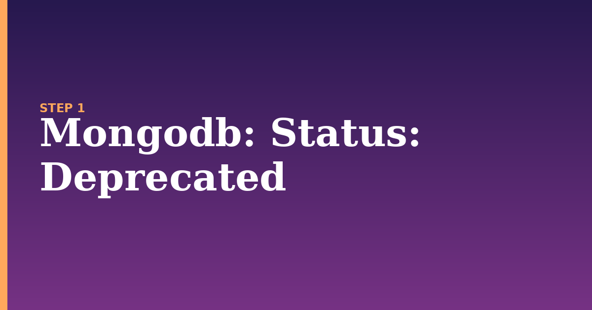 mongodb illustration for: Status: Deprecated