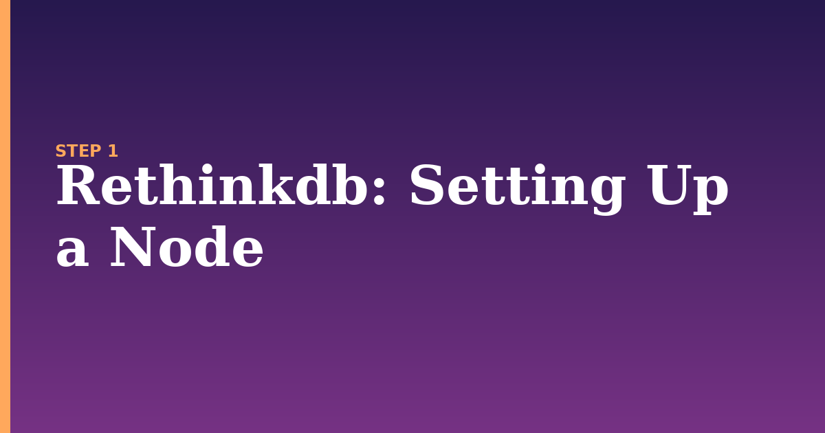 rethinkdb illustration for: Setting Up a Node