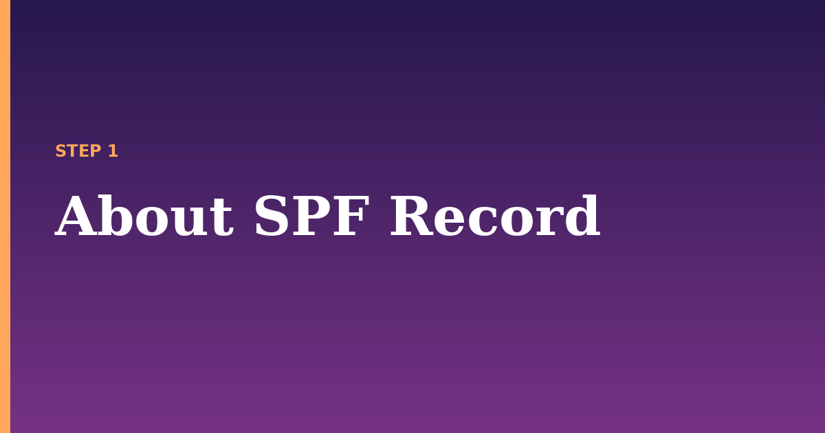 spf record illustration for: About SPF Record