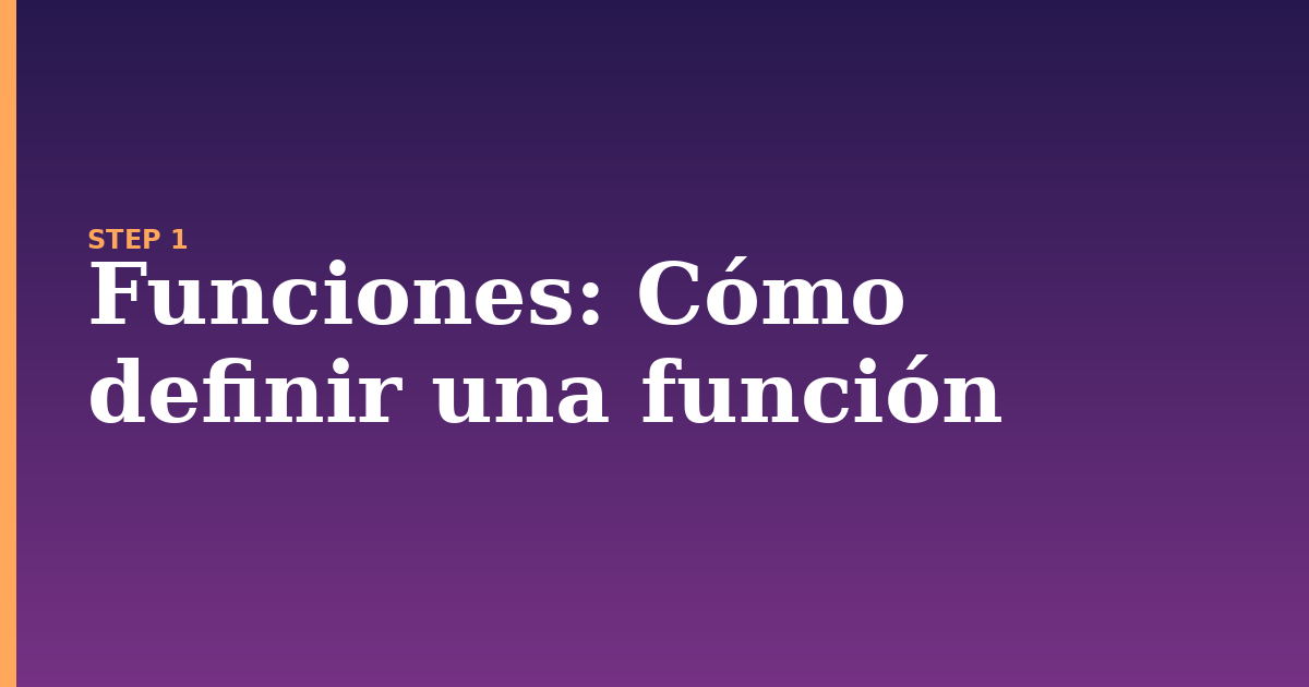 funciones illustration for: Cómo definir una función
