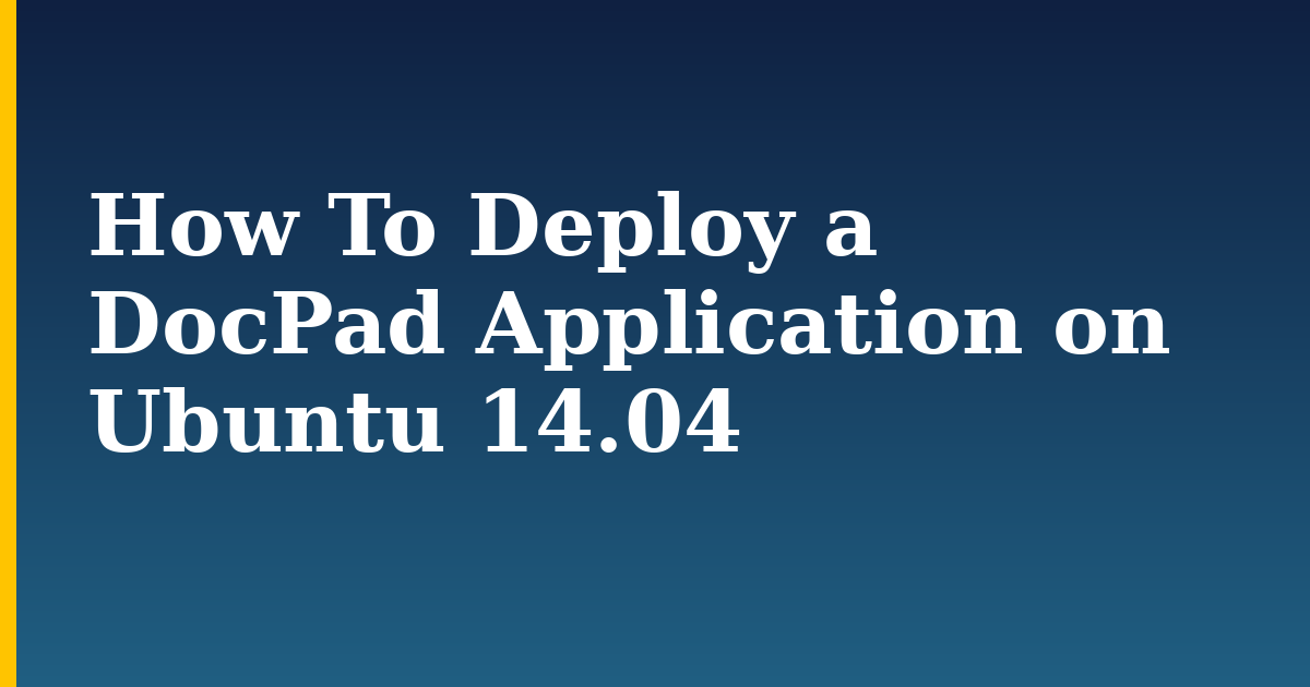 How To Deploy a DocPad Application on Ubuntu 14.04