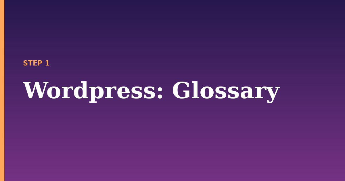 wordpress illustration for: Glossary