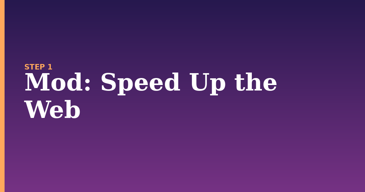 mod illustration for: Speed Up the Web