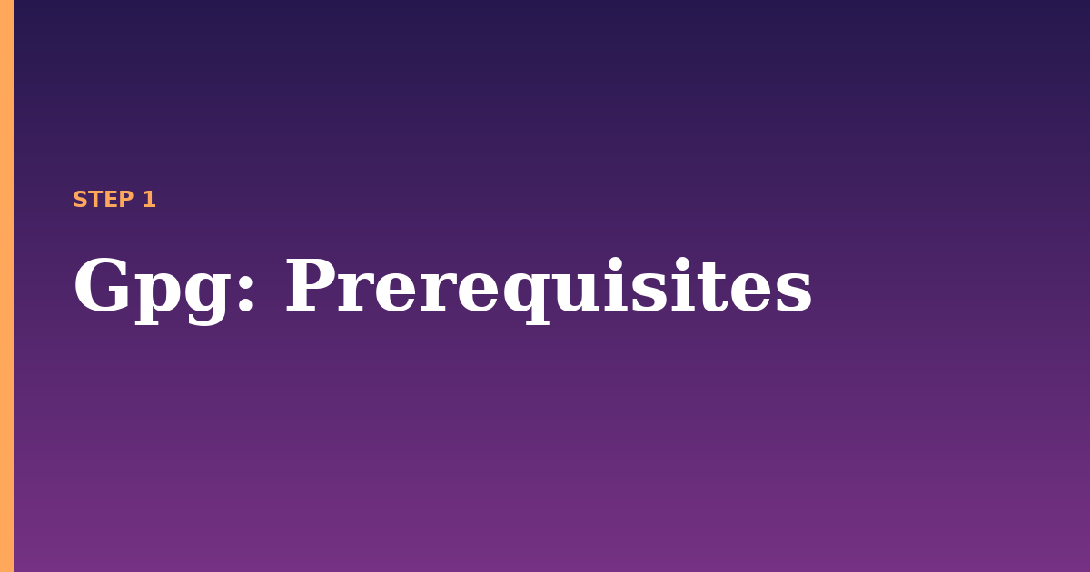 gpg illustration for: Prerequisites