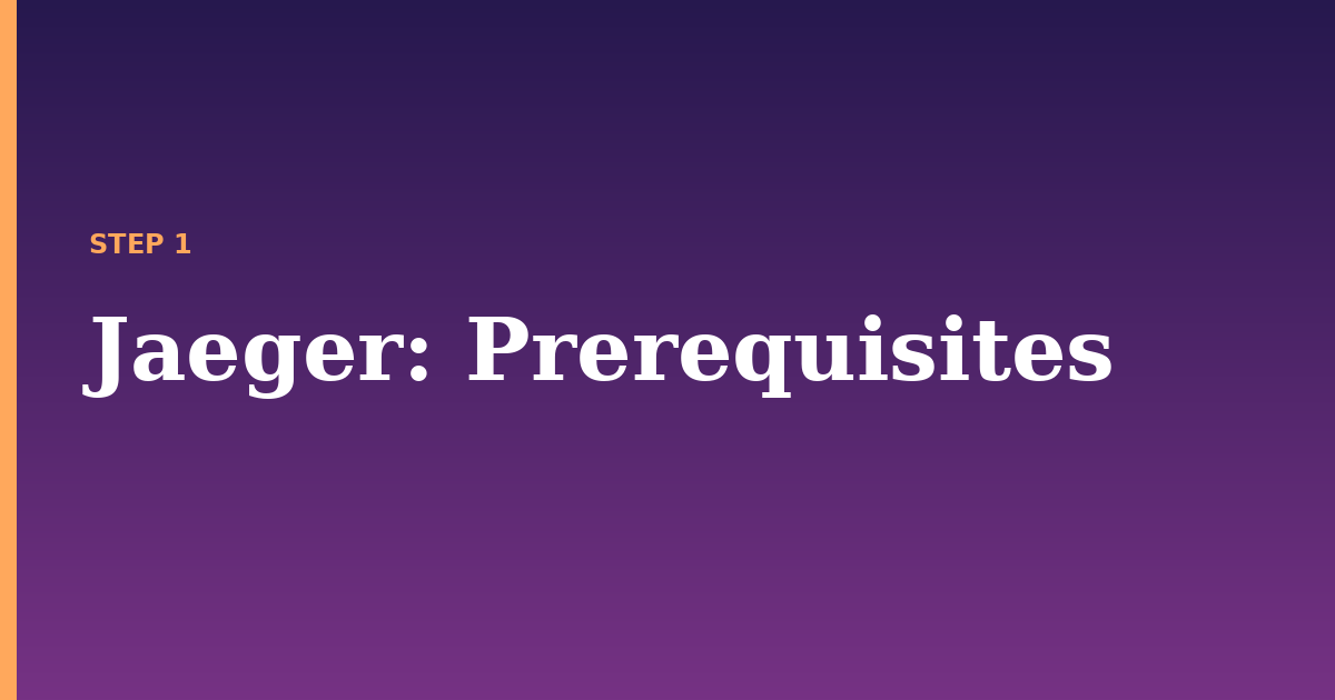 jaeger illustration for: Prerequisites