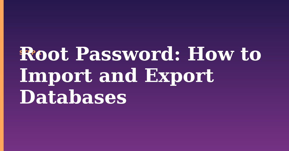 root password illustration for: How to Import and Export Databases