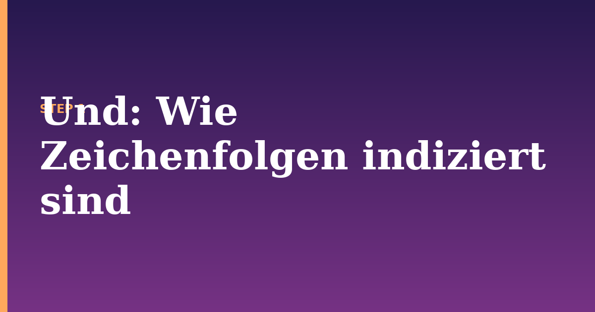 und illustration for: Wie Zeichenfolgen indiziert sind