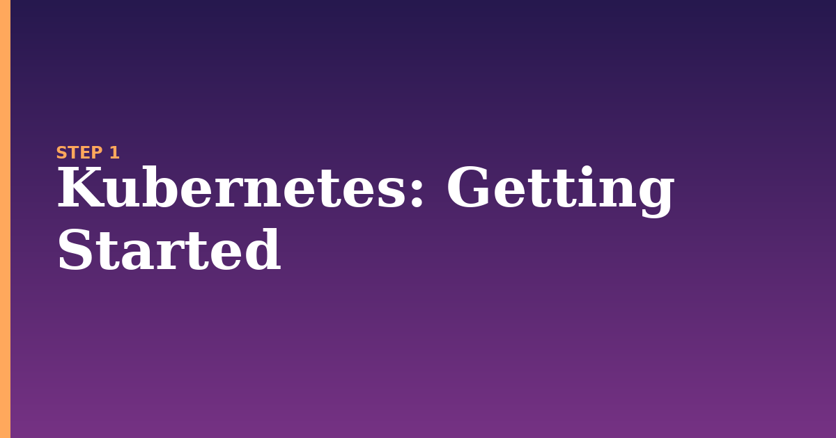 kubernetes illustration for: Getting Started